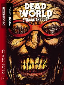 Deadworld 2 Slaughterhouse