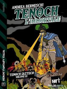 Tenoch, l'immortale