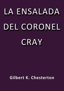 La ensalada del coronel Cray