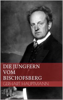 Die Jungfern vom Bischofsberg