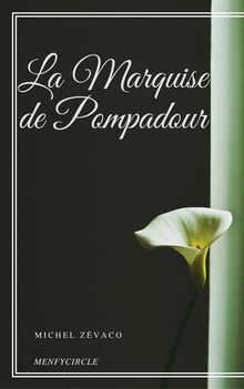 La Marquise de Pompadour