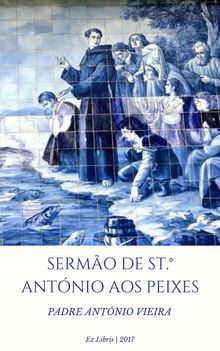 Sermo de St Antnio aos Peixes