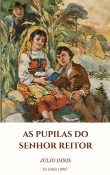 As Pupilas do Sr Reitor (Ilustrado)