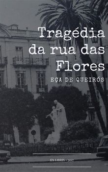 A Tragdia da Rua das Flores