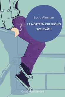 La notte in cui suon Sven Vath