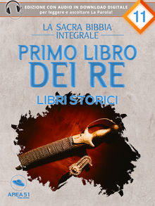 La Sacra Bibbia - Libri storici - Primo libro dei Re