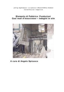 Elementi di fabbrica - Fondazioni: Casi reali d'insuccesso - Indagini in sito