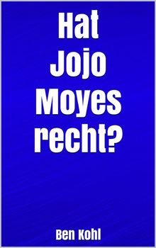 Hat Jojo Moyes recht?