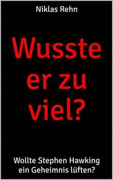 Wusste er zu viel?