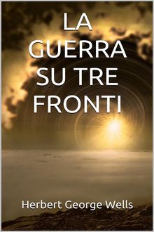 La guerra su tre fronti