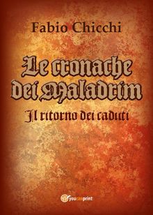 Le cronache di Maladrim - il ritorno dei caduti