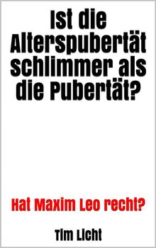 Ist die Alterspubertt schlimmer als die Pubertt? 