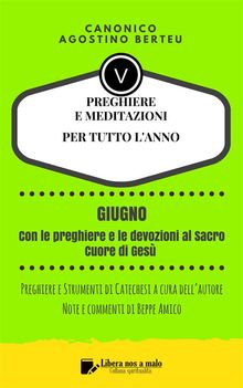 PREGHIERE E MEDITAZIONI PER TUTTO LANNO - Con orazioni e Strumenti di Catechesi a cura dellautore