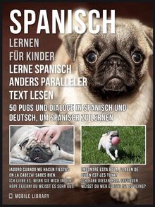 Spanisch Lernen Fr Kinder - Lerne Spanisch Anders Paralleler Text Lesen