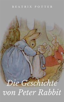 Die Geschichte von Peter Rabbit