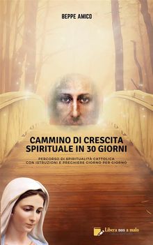 Cammino di crescita spirituale in 30 giorni