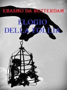 Elogio della follia