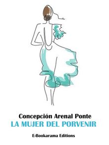 La mujer del porvenir