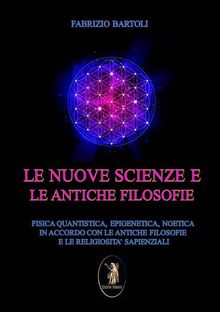 Le nuove scienze e le antiche filosofie