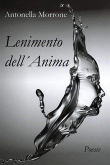 Lenimento dell'Anima. Poesie