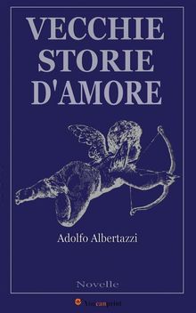 Vecchie storie d'amore (Novelle)