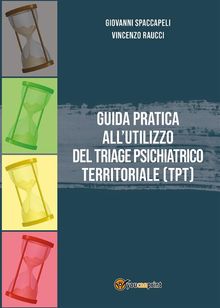 Guida pratica allutilizzo del Triage Psichiatrico Territoriale (TPT)