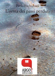 L'orma dei passi perduti