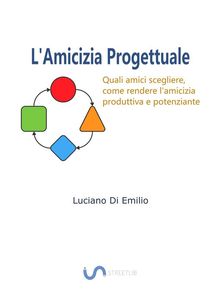 L'Amicizia progettuale