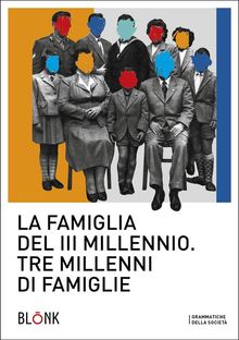 La famiglia del terzo millennio