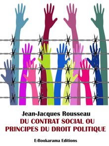 Du contrat social ou Principes du droit politique