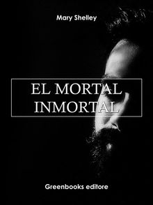 El mortal inmortal 