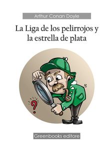 La Liga de los pelirrojos y la estrella de plata