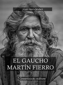 El gaucho Martn Fierro