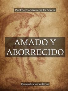 Amado y aborrecido