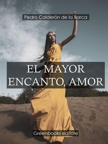 El mayor encanto, amor 