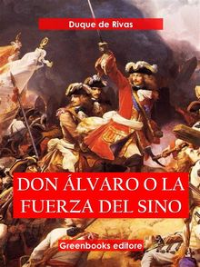  Don lvaro o la fuerza del sino 