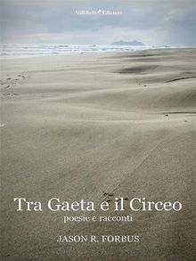 Tra Gaeta e il Circeo