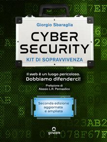 Cybersecurity kit di sopravvivenza. Il Web  un luogo pericoloso