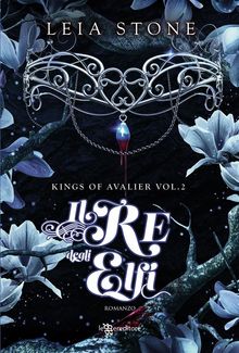 Il re degli elfi  Kings of Avalier vol. 2