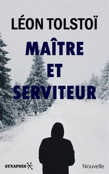 Matre et Serviteur