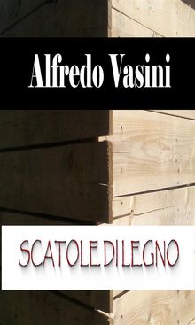 Scatole di legno