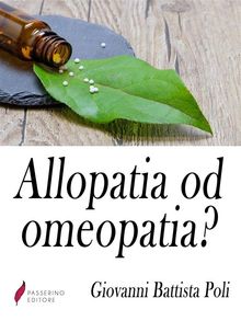 Allopatia od omeopatia?  