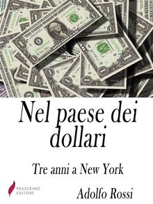 Nel paese dei dollari