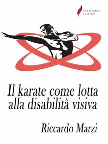 Il karate come lotta alla disabilit visiva 