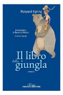 Il libro della giungla. Unico con apparato didattico