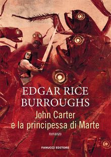 John Carter e la principessa di Marte