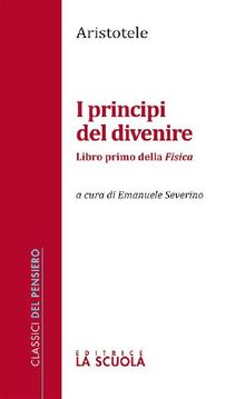 I principi del divenire