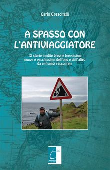 A spasso con lantiviaggiatore