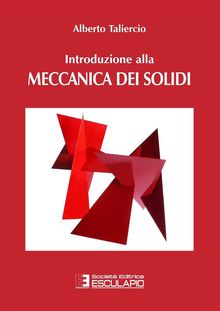 Introduzione alla Meccanica dei Solidi