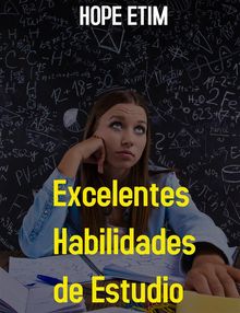 Excelentes Habilidades de Estudio